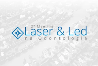 2º Meeting Laser & LED na Odontologia